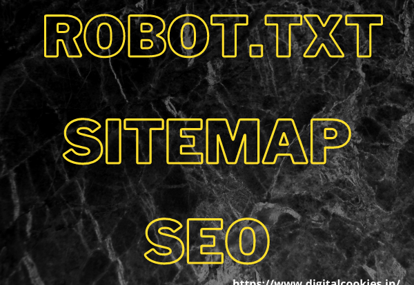 DigitalCookies focuses on robot.txt and sitemap in seo